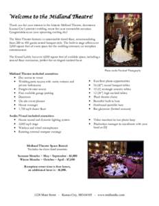 Welcome to the Midland Theatre! Theatre! Thank you for your interest in the historic Midland Theatre, downtown Kansas City’s premier wedding venue for your memorable occasion. Congratulations on your upcoming exciting 