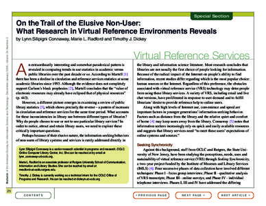 Special Section  Bulletin of the American Society for Information Science and Technology – December/January 2008 – Volume 34, Number 2 On the Trail of the Elusive Non-User: What Research in Virtual Reference Environm