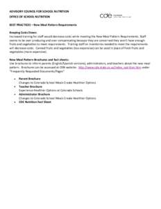 ADVISORY COUNCIL FOR SCHOOL NUTRITION OFFICE OF SCHOOL NUTRITION BEST PRACTICES – New Meal Pattern Requirements Keeping Costs Down: Increased training for staff would decrease costs while meeting the New Meal Pattern R