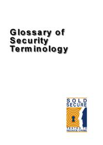 Warning systems / Locksmithing / Door furniture / Automatic identification and data capture / Burglar alarm / Lock / Key / Latch / Radio-frequency identification / Security / Safety / Alarms