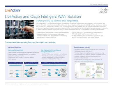 ISV Solution Sales Accelerator  LiveAction and Cisco Intelligent WAN Solution LiveAction Visibility and Control for Cisco Intelligent WAN The challenges of Cisco® Intelligent (IWAN) management for network administrators