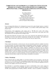 CORRENTE DE JATO SUBTROPICAL E COMPLEXO CONVECTIVO DE MESOESCALA PARTE I. SITUAÇÕES SINÓTICAS E CORRENTES PRINCIPAIS PARA A FORMAÇÃO DO COMPLEXO CONVECTIVO DE