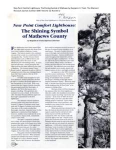 New Point Comfort Lighthouse: The Shining Symbol of Mathews by Benjamin H. Trask. The Mariners’ Museum Journal. Summer[removed]Volume 16, Number 2 New Point Comfort Lighthouse: The Shining Symbol of Mathews by Benjamin 