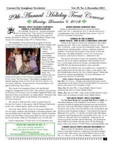 Carson City Symphony Newsletter  Vol. 29, No. 2, December 2012 gSunday, December 9, 2012 g HOLIDAY TREAT FEATURES SYMPHONY,
