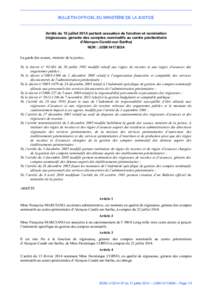 BULLETIN OFFICIEL DU MINISTÈRE DE LA JUSTICE  Arrêté du 15 juillet 2014 portant cessation de fonction et nomination (régisseuse, gérante des comptes nominatifs au centre pénitentiaire d’Alençon-Condé-sur-Sarthe