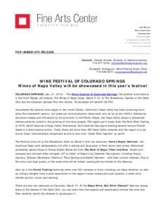 FOR IMMEDIATE RELEASE Contact: Charlie Snyder, Director of Communications[removed]; [removed] Elizabeth Youngquist, Wine Festival Event Chair[removed]; [removed]
