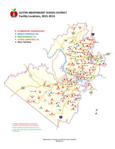    AUSTIN INDEPENDENT SCHOOL DISTRICT Facility Locations, 2015‐2016   