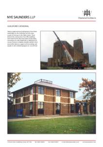 NYE SAUNDERS LLP  Chartered Architects GUILDFORD CATHEDRAL Various repair and new build projects have been