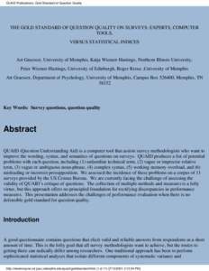 QUAID Publications: Gold Standard of Question Quality  THE GOLD STANDARD OF QUESTION QUALITY ON SURVEYS: EXPERTS, COMPUTER TOOLS, VERSUS STATISTICAL INDICES