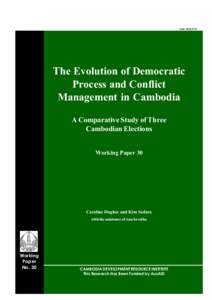 ISSN[removed]The Evolution of Democratic Process and Conflict Management in Cambodia A Comparative Study of Three