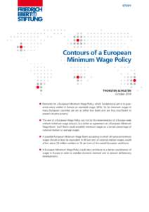 STUDY  Contours of a European Minimum Wage Policy  THORSTEN SCHULTEN