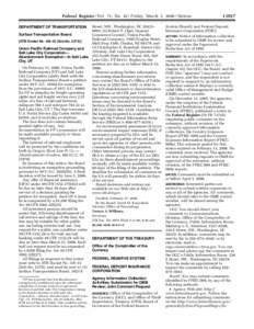 Federal Register / Vol. 71, No[removed]Friday, March 3, [removed]Notices DEPARTMENT OF TRANSPORTATION Surface Transportation Board [STB Docket No. AB–33 (Sub-No. 237X)]  Union Pacific Railroad Company and