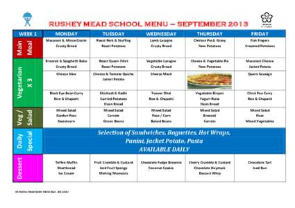 RUSHEY MEAD SCHOOL MENU – SEPTEMBER[removed]Dessert Daily Veg / Special Salad