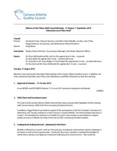 Campus Alberta Quality Council Minutes of the Thirty-third Council Meeting – 31 August -1 September 2010 Edmonton Coast Plaza Hotel  Council