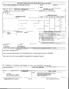 1  AIR FORCE DISCHARGE REVIEW BOARD HEARING RECORD NAME OF SERVICE MEMBER (LAST, FIRST MIDDLE INITIAL) .............................