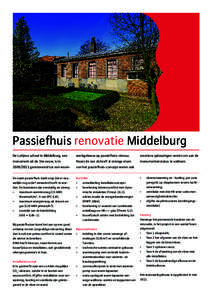 Passiefhuis renovatie Middelburg De Latijnse school in Middelburg, een werkgebouw op passiefhuis-niveau.  creatieve oplossingen vereist om aan de