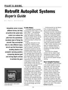 PILOT’S GUIDE  Retrofit Autopilot Systems Buyer’s Guide B y