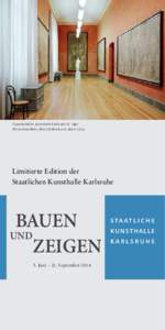 rze  Candida Höfer, Kunsthalle Karlsruhe XI, 1991 © Candida Höfer, Köln:VG Bild-Kunst, BonnLimitierte Edition der