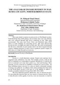 European Journal of Contemporary Economics and Management December 2014 Edition Vol.1 No.2 THE ANALYSIS OF INCOME POVERTY IN WAD BANDA LOCALITY, NORTH KORDOFAN STATE