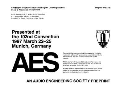 Limitations of Dynamically Controlling In a 3-D Ambisonic Environment D. M. Burraston,