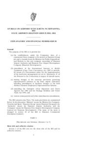 ———————— AN BILLE UM AERFOIRT STÁIT (GRÚPA NA SIONAINNE), 2014 STATE AIRPORTS (SHANNON GROUP) BILL 2014 ———————— EXPLANATORY AND FINANCIAL MEMORANDUM