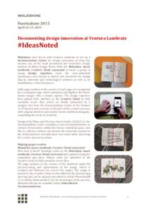 Fuorisalone 2015 April 14-19, 2015 Documenting design innovation at Ventura Lambrate  #IdeasNoted
