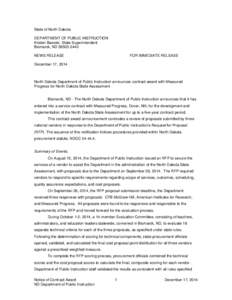 State of North Dakota DEPARTMENT OF PUBLIC INSTRUCTION Kirsten Baesler, State Superintendent Bismarck, ND[removed]NEWS RELEASE