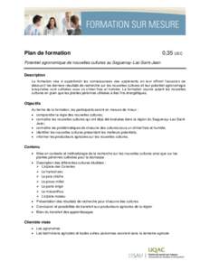 Plan de formation  0,35 UEC Potentiel agronomique de nouvelles cultures au Saguenay–Lac-Saint-Jean Description