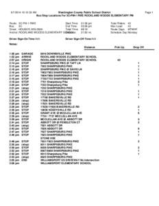 [removed]:12:33 AM Washington County Public School District Bus Stop Locations For 5C-PM-1 RWE ROCKLAND WOODS ELEMENTARY PM Start Time: Route: 5C-PM-1 RWE 5C