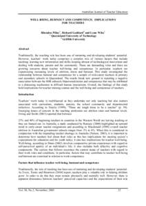 Australian Journal of Teacher Education WELL-BEING, BURNOUT AND COMPETENCE: IMPLICATIONS FOR TEACHERS Hitendra Pillay1, Richard Goddard2 and Lynn Wilss1 1 Queensland University of Technology