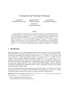 Centerpoints and Tverberg’s Technique Abdul Basit∗  Nabil H. Mustafa∗ 