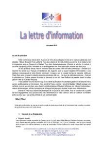 SEPTEMBRE[removed]Le mot du président Notre Commission est en deuil. Au cours de l’été, deux collègues et amis de la section québécoise sont décédés : Marcel Masse et Yves Laliberté. Tous deux étaient de ferve