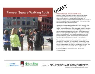 Pioneer Square Walking Audit April 20, 2012 T F A
