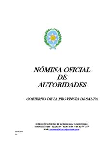 NÓMINA OFICIAL DE AUTORIDADES GOBIERNO DE LA PROVINCIA DE SALTA  DIRECCIÓN GENERAL DE CEREMONIAL Y AUDIENCIAS