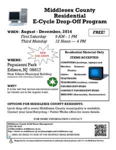 Middlesex County Residential E-Cycle Drop-Off Program WHEN:  August - December, 2014