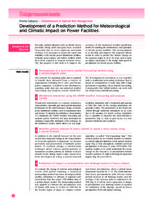 ２ Major Research Results Priority Subjects ― Establishment of Optimal Risk Management Development of a Prediction Method for Meteorological and Climatic Impact on Power Facilities