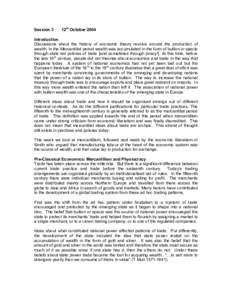 Session 3  12th October 2004 Introduction Discussions about the history of economic theory revolve around the production of