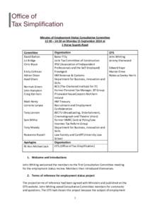 Minutes of Employment Status Consultative Committee 12:30 – 14:30 on Monday 15 September 2014 at 1 Horse Guards Road Committee David Barton Liz Bridge