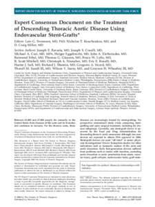 REPORT FROM THE SOCIETY OF THORACIC SURGEONS ENDOVASCULAR SURGERY TASK FORCE  Expert Consensus Document on the Treatment of Descending Thoracic Aortic Disease Using Endovascular Stent-Grafts* Editors: Lars G. Svensson, M