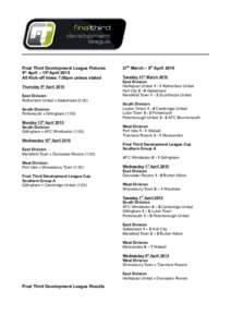 NEWSLETTER Season[removed]9th April 2015 Final Third Development League Fixtures 9th April – 15thApril 2015