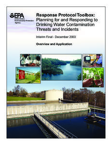 lanning for and Responding to Drinking Water Contamination Treats and Incidents: Overview and Application