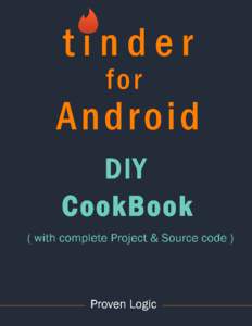 Android apps development - Cookbook Hands on Android Tutorial to develop a real-world Android app Proven Logic This book is for sale at http://leanpub.com/androidtutorial This version was published on[removed]