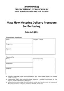 [INFORMATIVE] GENERIC MFM DELIVERY PROCEDURE UNDER WORKING GROUP ON MASS FLOW METERING Mass Flow Metering Delivery Procedure for Bunkering