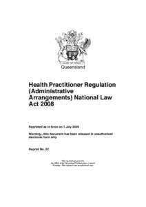 Queensland  Health Practitioner Regulation (Administrative Arrangements) National Law Act 2008