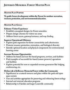 Jefferson Memorial Forest Master Plan Master Plan Purpose To guide future development within the Forest for outdoor recreation, resource protection, and environmental education. Master Plan Goals Enhance Visitor Experien