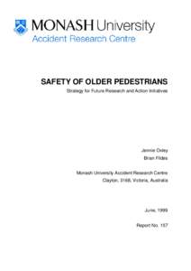 Road safety / Road traffic safety / Traffic collision / Speed limit / Traffic / Pedestrian safety through vehicle design / Monash University Accident Research Centre / VicRoads / Monash University / Transport / Land transport / Road transport