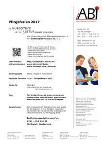 Pfingsferien 2017 Die Aktion Bildungsinformation e.V.  KURSSTUFE