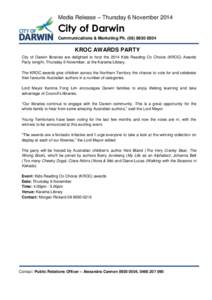 Media Release – Thursday 6 November[removed]City of Darwin Communications & Marketing Ph[removed]  KROC AWARDS PARTY