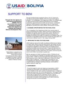 SUPPORT TO BENI Through the U.S. Agency for International Development (USAID), the U.S. Government has a broad assistance program in