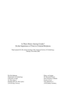 Is There Honor Among Crooks? On the Importance of Trust in Criminal Relations Paper prepared for the annual meeting of the American Society of Criminology, Chicago, November[removed]Per Ole Johansen